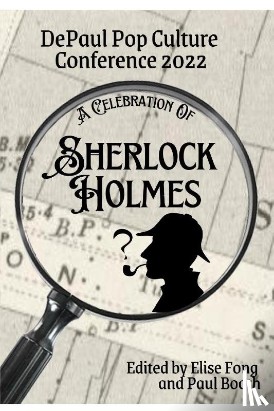 Fong, Elise, Booth, Paul - A Celebration of Sherlock Holmes
