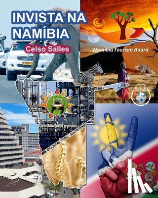 Salles, Celso - INVISTA NA NAMIBIA - Visit Namibia - Celso Salles