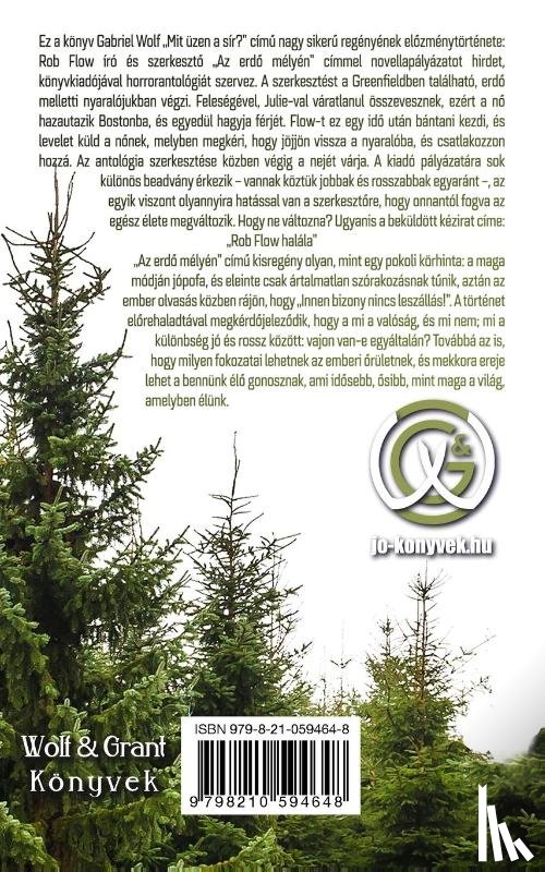 Wolf, Gabriel - Az erdő melyen