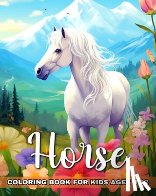 Peay, Regina - Horse Coloring Book for Kids Ages 8-12
