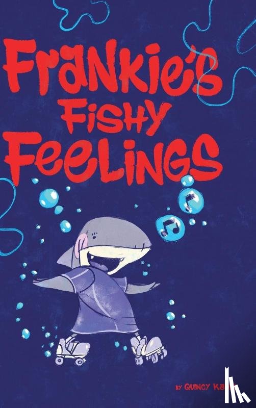 Kadin, Quincy - Frankie's Fishy Feelings