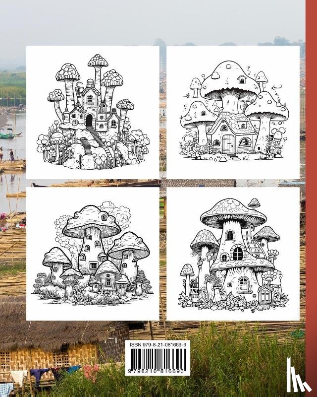 Nguyen, Thy - The World of Mushroom Homes Coloring Book