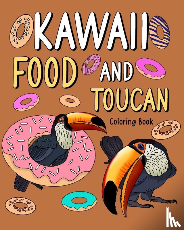 Paperland - Kawaii Food and Toucan Coloring Book