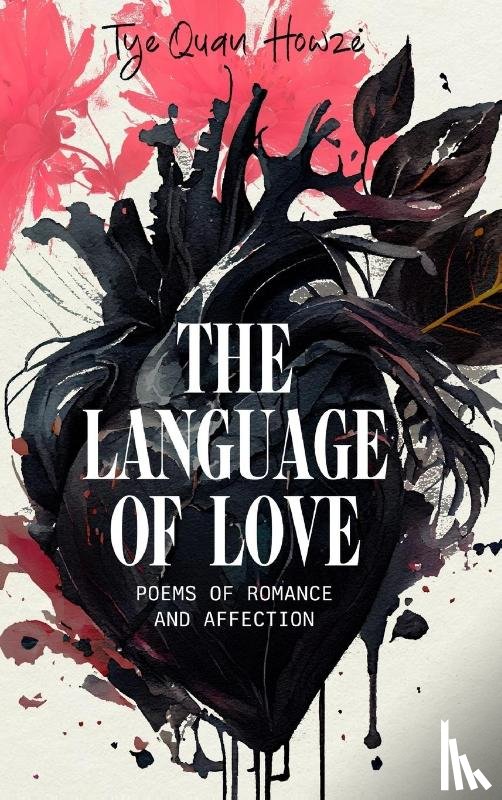 Howze, Tye'Quan - The Language of Love