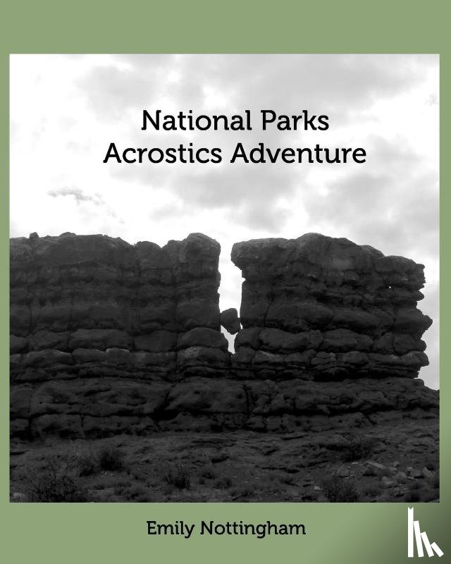 Nottingham, Emily - National Parks Acrostics Adventure