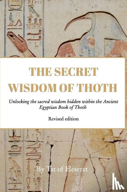 Heseret, Tat Of - The Secret Wisdom of Thoth - Paperback