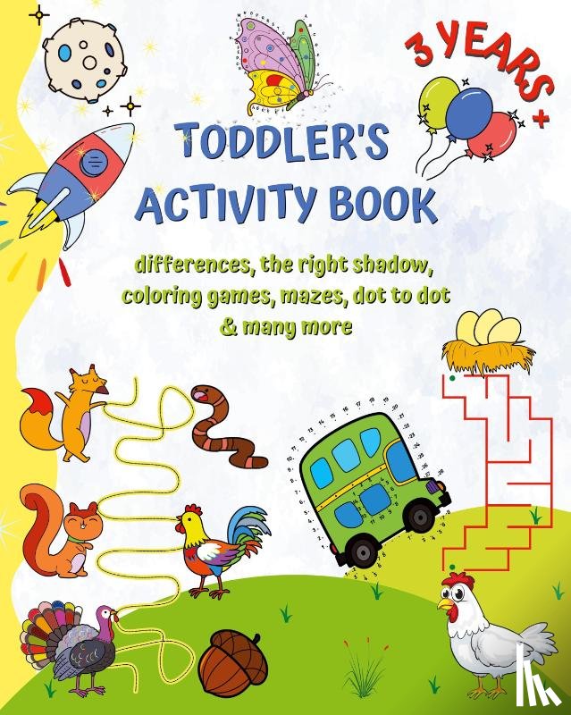 Kim, Maryan Ben - Toddler's Activity Book 3 Years +