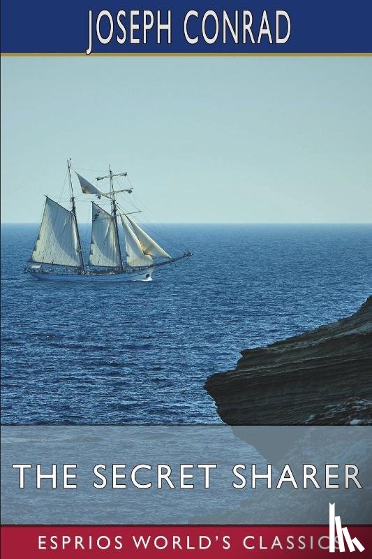 Conrad, Joseph - The Secret Sharer (Esprios Classics)