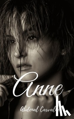 Carvalho, Abdenal - Anne's Confessions