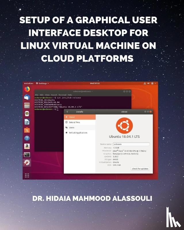 Alassouli, Dr Hidaia Mahmood - Setup of a Graphical User Interface Desktop for Linux Virtual Machine on Cloud Platforms