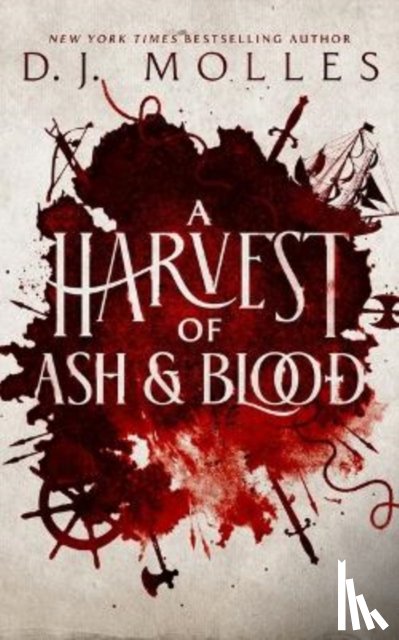 Molles, D.J. - A Harvest of Ash and Blood