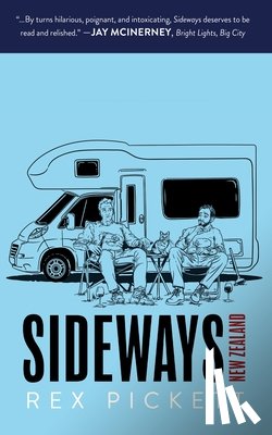 Pickett, Rex - Sideways New Zealand: The Road Back