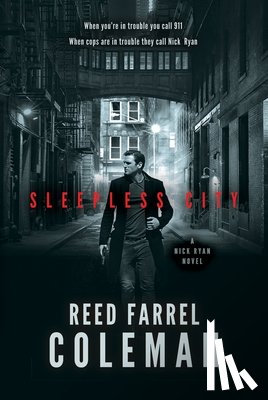 Coleman, Reed Farrel - Sleepless City: A Nick Ryan Novel