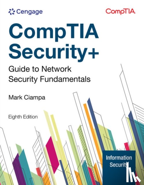 Ciampa, Mark (Western Kentucky University) - CompTIA Security+ Guide to Network Security Fundamentals
