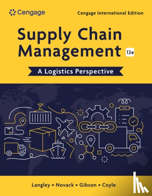 Langley, C. (Pennsylvania State University), Langley, C. (Georgia Institute of Technology), Novack, Robert (Penn State University), Gibson, Brian (Auburn University) - Supply Chain Management