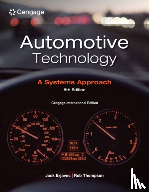 Thompson, Rob (Columbus State Community College), Erjavec, Jack (Columbus State Community College (Emeritus)) - Automotive Technology: A Systems Approach, Cengage International Edition