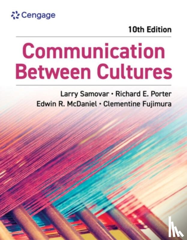 Samovar, Larry (San Diego State University, Porter, Richard (California State University, McDaniel, Edwin (San Diego State University) - Communication Between Cultures