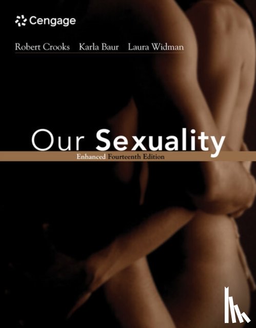 Crooks, Robert, Baur, Karla, Widman, Laura (North Carolina State University) - Our Sexuality Enhanced Edition