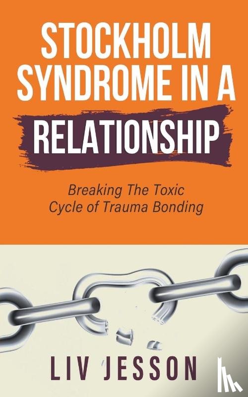 Jesson, Liv - Stockholm Syndrome in a Relationship