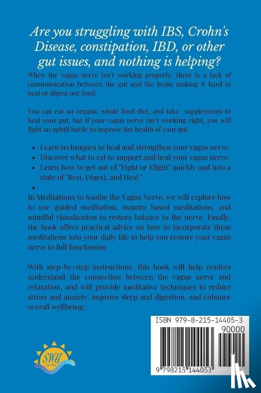 Hayden, Wendy - The Vagus Nerve Gut Brain Connection & Meditations to Soothe Your Vagus Nerve
