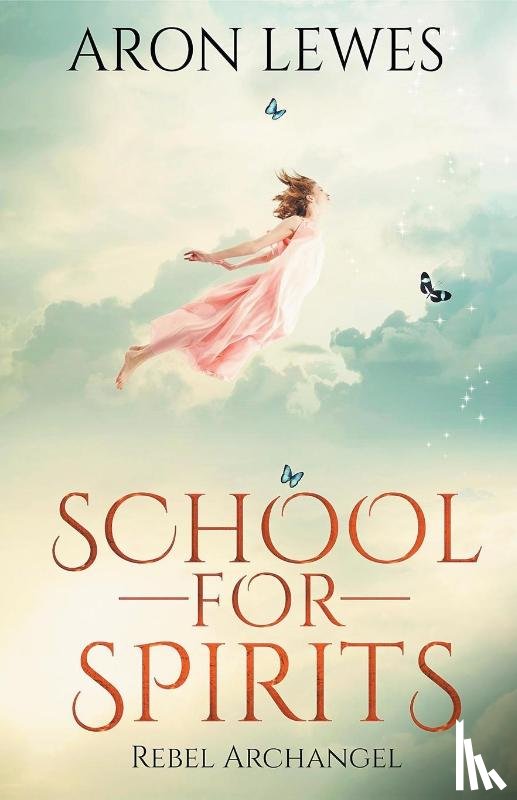 Lewes, Aron - School for Spirits