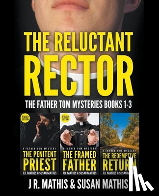Mathis, J. R., Mathis, Susan - The Reluctant Rector