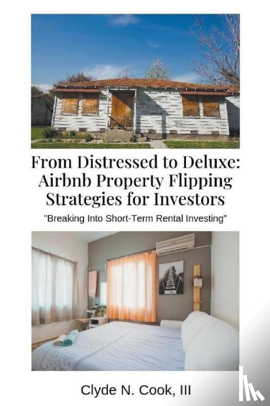 Cook, Clyde N. III - From Distressed to Deluxe