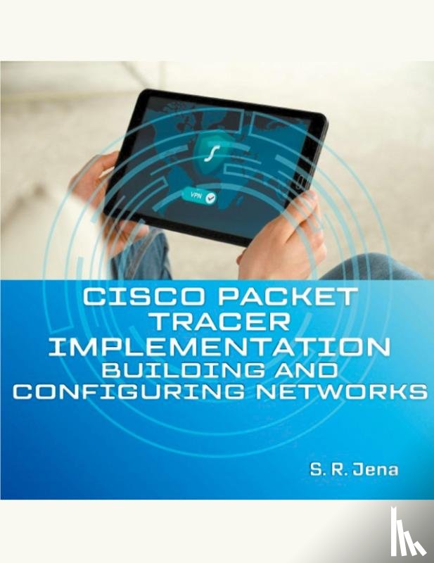 Jena, S. R. - Cisco Packet Tracer Implementation