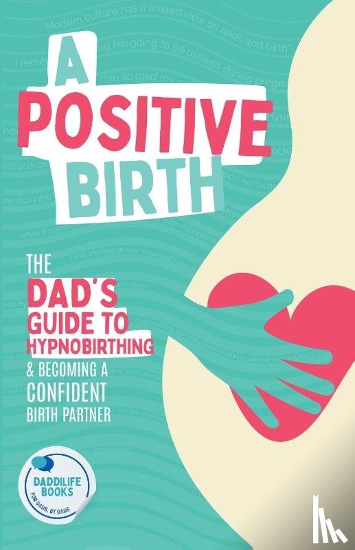 Books, Daddilife - A Positive Birth