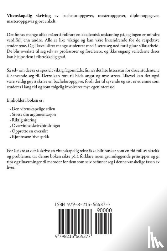 Hansen, Fynn - Skrive Bacheloroppgaver, Masteroppgaver eller Semesteroppgaver Riktig (Vitenskapelig Skriving)