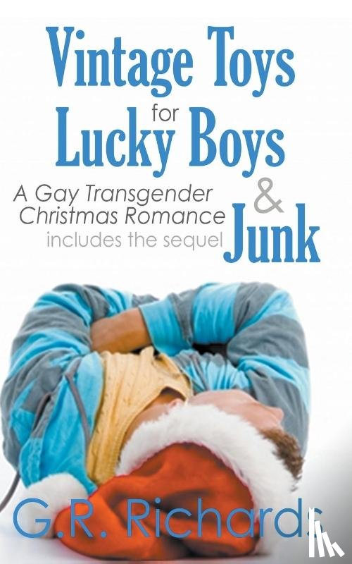 Richards, G R - Vintage Toys for Lucky Boys and Junk