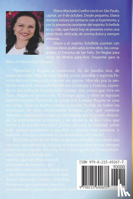 Coelho, Eliana Machado, Saldias, J. Thomas MSc., Schellida, Por El Espíritu - El Derecho de Ser Feliz