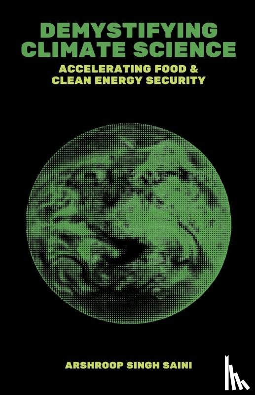 Saini, Arshroop - Demystifying Climate Science