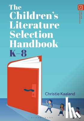 Kaaland, Christie (Antioch University Seattle - The Children’s Literature Selection Handbook, K–8