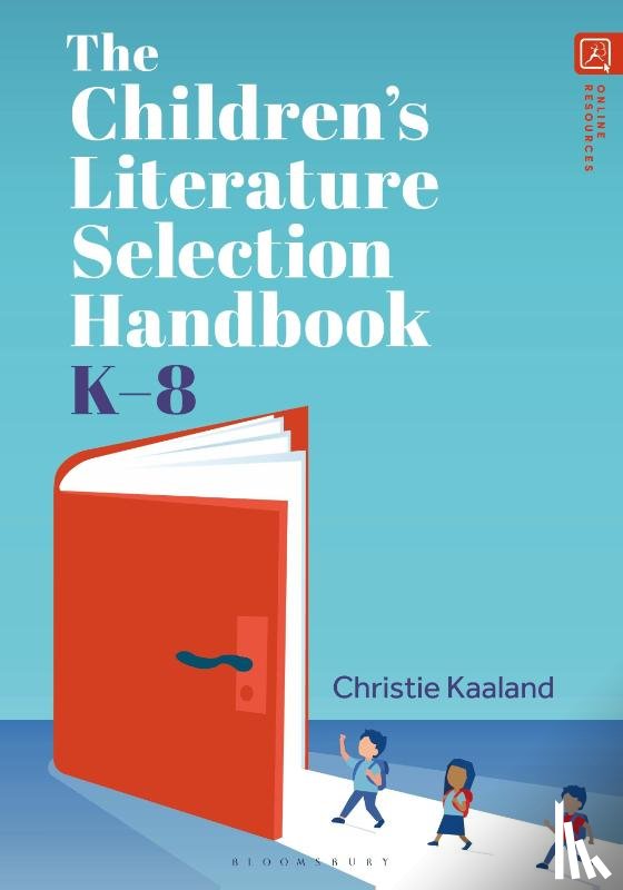 Kaaland, Christie (Antioch University Seattle - The Children’s Literature Selection Handbook, K–8