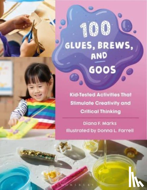 Marks, Diana F. (Pennsylvania - 100 Glues, Brews, and Goos