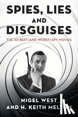 Melton, H. Keith - Spies, Lies, and Disguises: The 101 Best (and Worst) Spy Movies