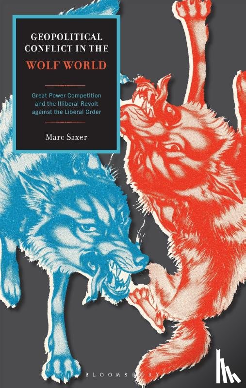 Saxer, Marc - Geopolitical Conflict in the Wolf World