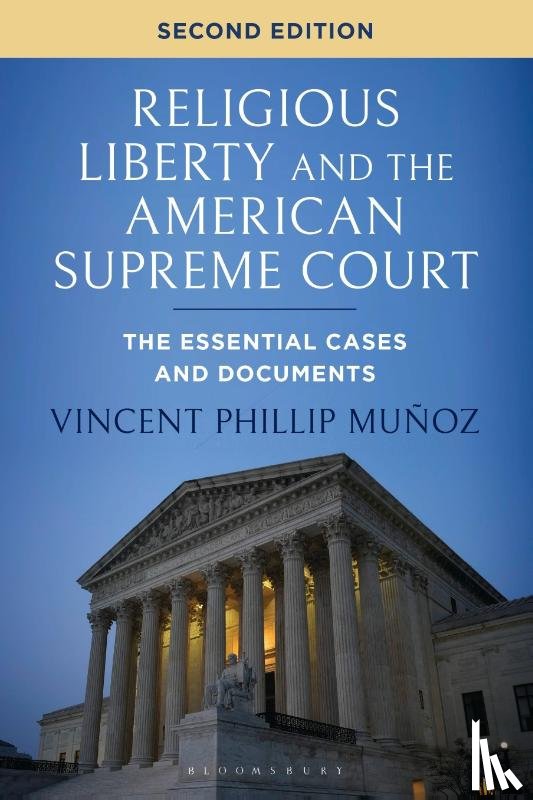 Muñoz, Vincent Phillip - Religious Liberty and the American Supreme Court