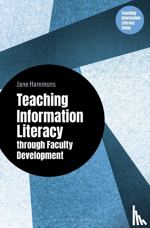 Hammons, Jane - Teaching Information Literacy through Faculty Development