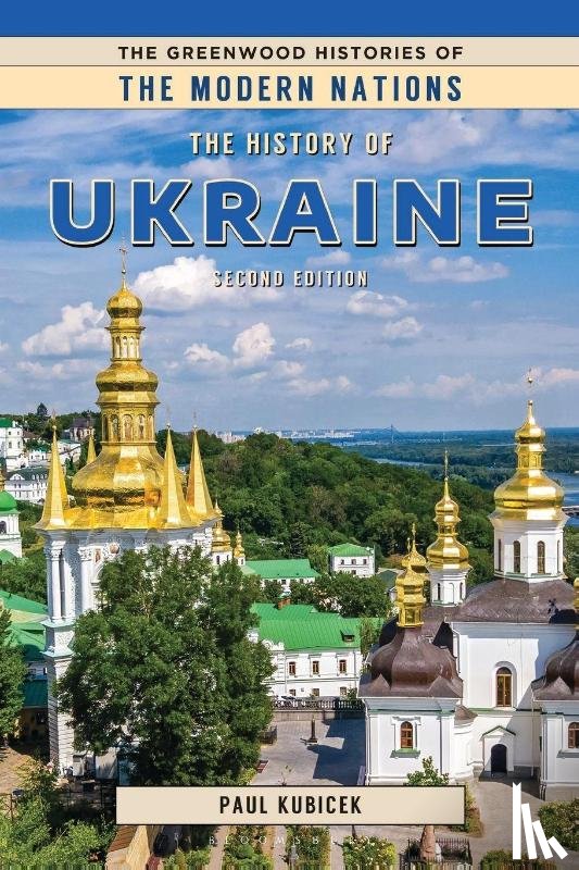 Kubicek, Paul - The History of Ukraine