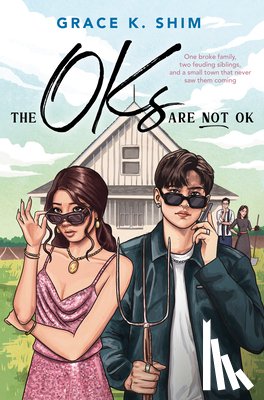Shim, Grace K. - The Oks Are Not OK