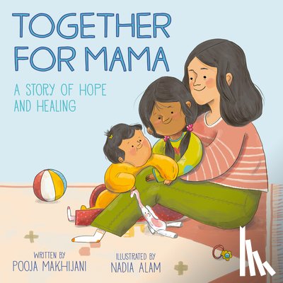 Makhijani, Pooja - Together for Mama