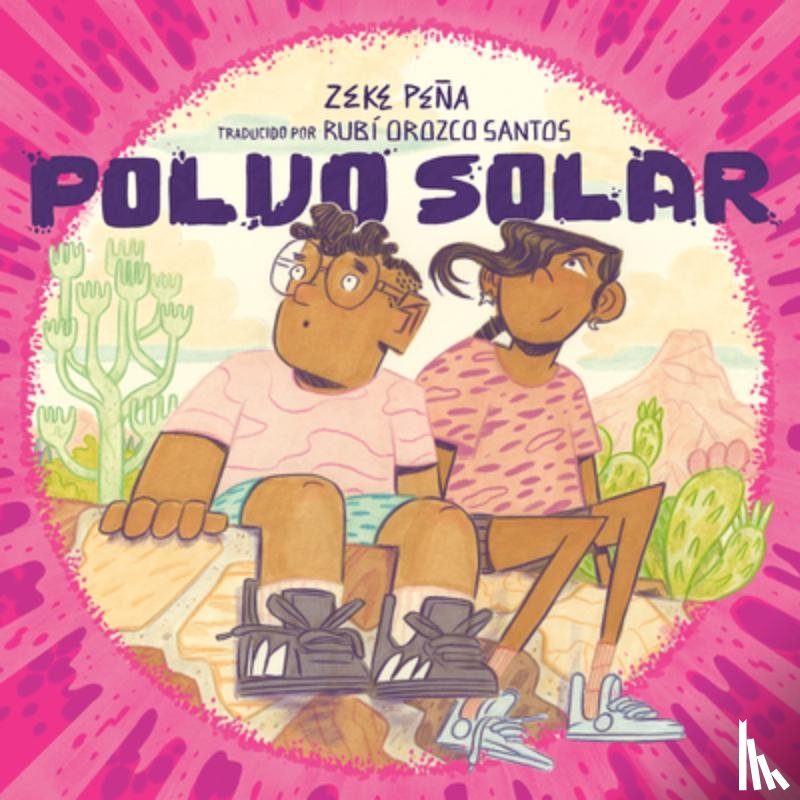Peña, Zeke - Polvo Solar (Sundust Spanish Edition)