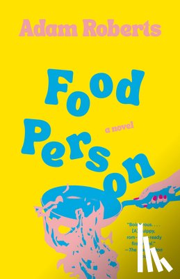 Roberts, Adam - Food Person