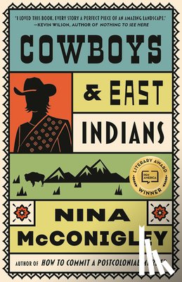 McConigley, Nina - Cowboys and East Indians: Stories