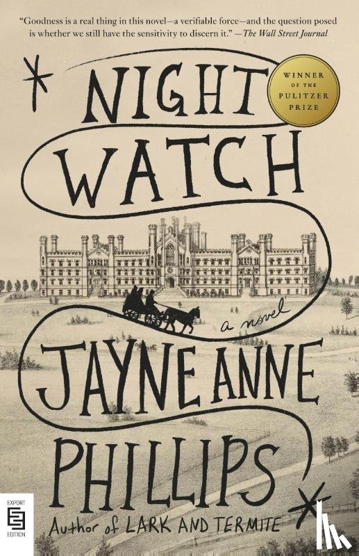 Phillips, Jayne Anne - Night Watch