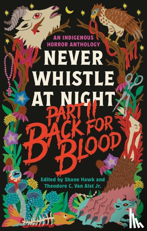 Hawk, Shane, Alst, Theodore C. Van - Back for Blood: Never Whistle at Night Part II