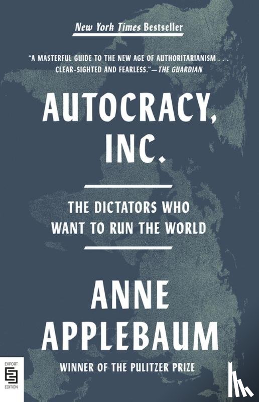 Applebaum, Anne - Autocracy, Inc.