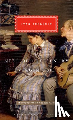 Turgenev, Ivan - Nest of the Gentry, Virgin Soil